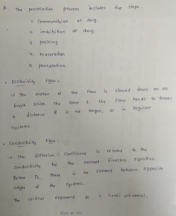 go The percolation process includes five steps. 1. Communition of drug. 2. imbibition of drug. 3 packing 4. Maceration 5. per
