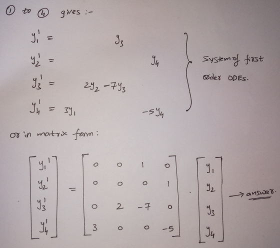 to 4 gives :- system of first Oder ODES. 29₂-793 Tú = sy -SYU or in matrix form: oo - o answer. To 0 0 No -7 o w |