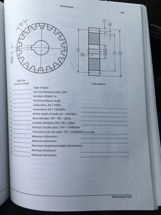Worksheets 419 B 99- AMA Add the Comect Answer 1 2 3 -- 5 7 2 Calculations Type of gear Normal diametral pitch, DPn Number of