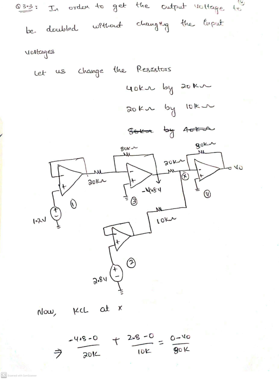 303 In order to get the output to Yoltage without the luput changang doubled be. vontages ويه change the let Resistors Чоло b