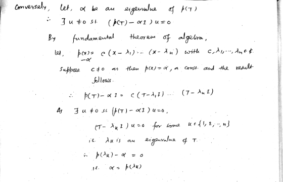 Conversely, let, a be an eigenvalue of pt) ; } u to St (ACT)-02)uro By fundamental theorem of algebra, let, porse e (x-.) - (