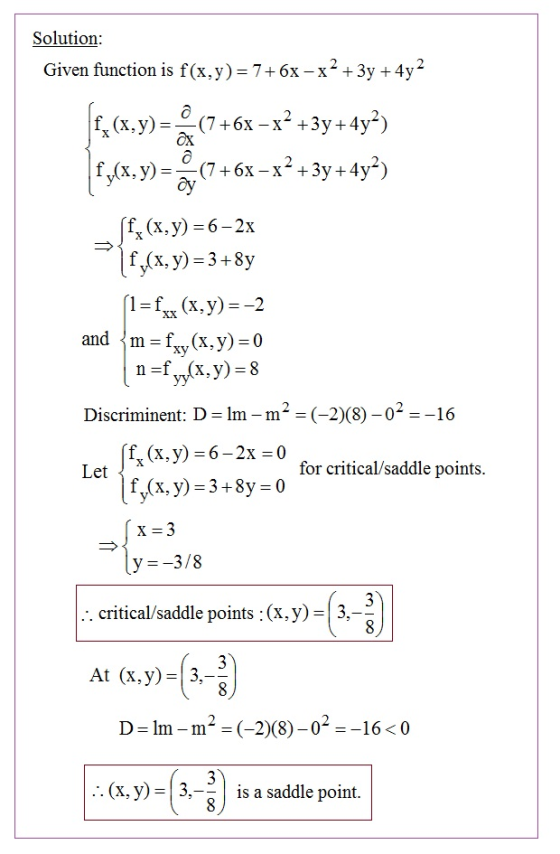 Solution: Given function is f(x,y) = 7+6x – x2 + 3y + 4y2 fx (x,y) ax a @ (7 +6X – x2 +3y +4y2) (7+6x – x2 + 3y + 4y?) f (x,y