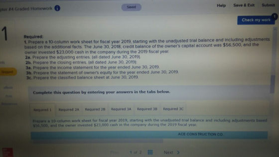 Help Save & Exit Submit Saved pter 14 Graded Homework i Check my work Required: 1. Prepare a 10-column work sheet for fiscal
