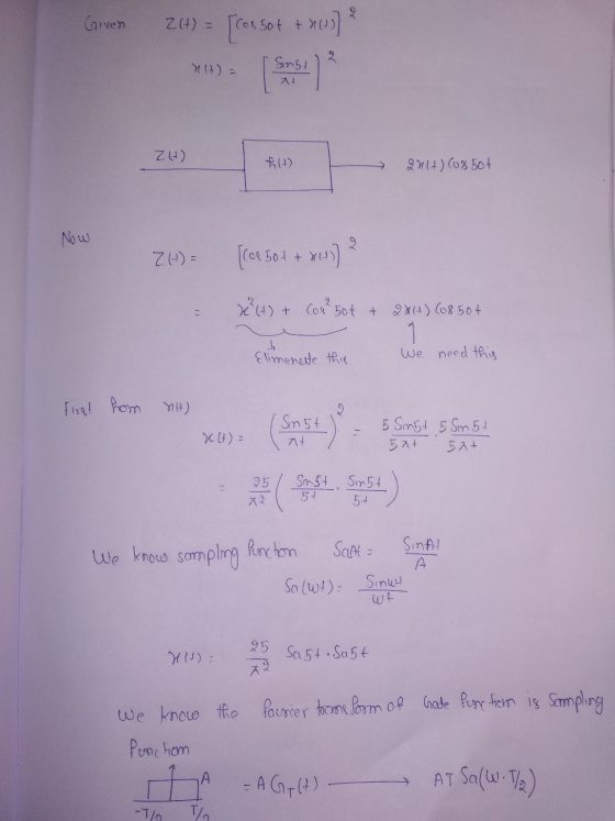 Given ZH) = [Cox Got + 2)2 - Sos) nit) = Singi at ZH) f (1) → 2014) (08 50t Now ZH)= [(op bot + xH)2 x ² (H) + Cor sot + 2xH)