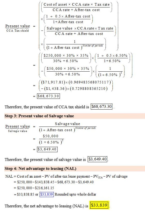 Cost of asset x CCA rate Tax rate CCA rate + After-tax cost (1 + 0.5 x After-tax cost 1+After-tax cost Salvage value x CCA ra