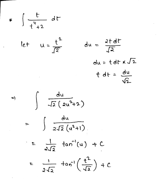 t dt 4 t+2 2 let atat U= du حال به du = tota2 t dt du V2 e) du To ( 2u?+2) du 2013 (2+1) ante tan(u) to tar - ) tc