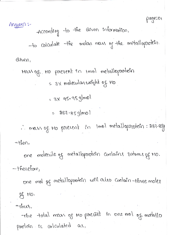 page:0, Ansoen: According to the Given information, ato calculate the molan mass of the metallopeckin. Given Mart Of. Ho pres