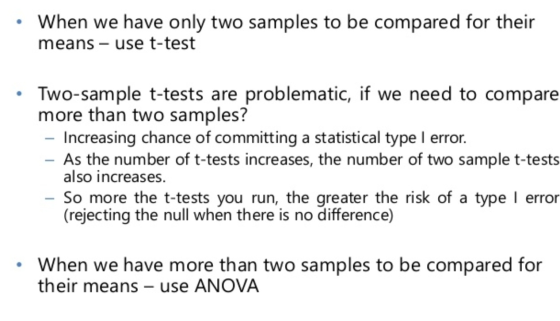 When we have only two samples to be compared for their means - use t-test Two-sample t-tests are problematic, if we need to c