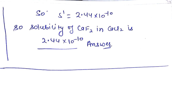 So S- 2044 xlo to 80 solubility of Cara in Calla is 2.44 x 10-10 Answer