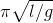 \pi \sqrt{l/g}