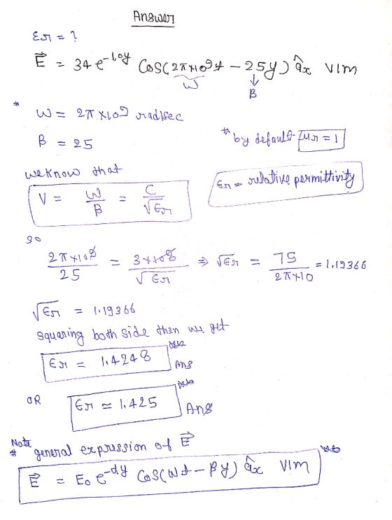 Answer Er=? Ē = 34 eloy COS(277894 - 254) ase vim B W=20 X 100 radisec B = 25 by default usal we know that En vulative permit