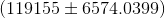 (119155 +6574.0399)