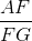 \frac{AF}{FG}