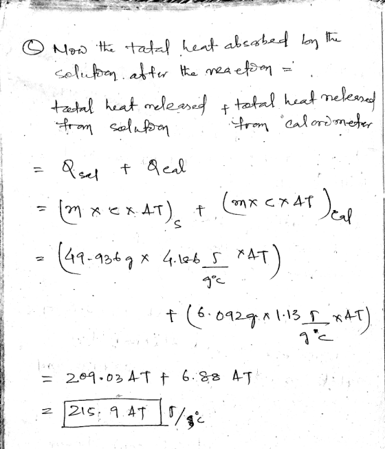 REL ☺ How the tatal heat absorbed by the solitoen after the necefson = tretal heat released total heat released from solution