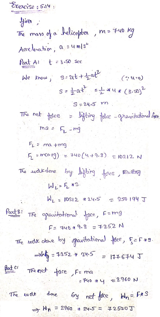 Exerciso : 514 The mass of a helicopter , mz 740 kg Acceleration; a = umise Part A t = 3.50 sec We know, sout + hat (20) s =