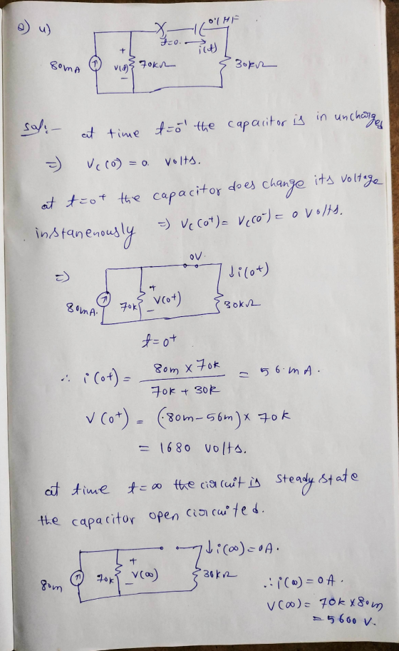 s 30kr - at time to the capacitor i in unchanges 3) Vc (0) = 0 volts. at tłot the capacitor does change its voltage instan en
