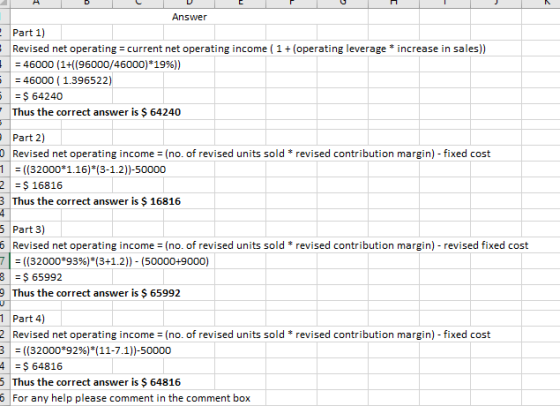 Answer Part 1) Revised net operating = current net operating income (1 + (operating leverage * increase in sales)) - 46000 (1