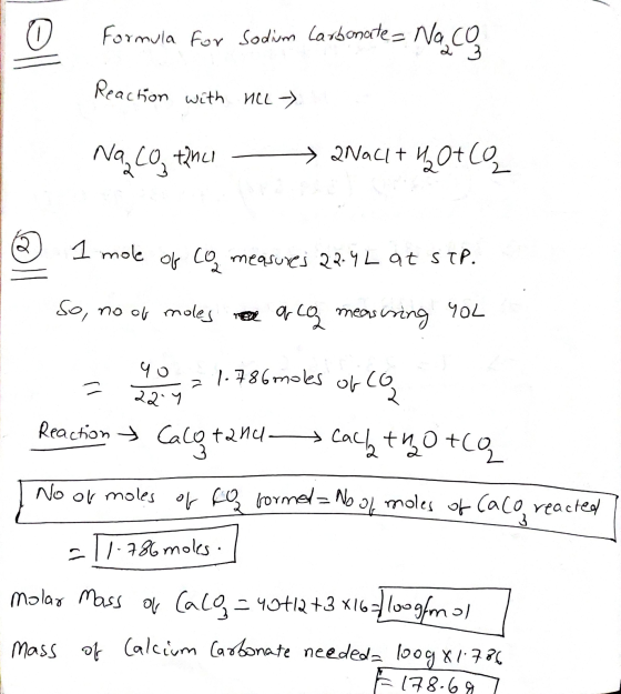 Formula for Sodium Carbonates Nacą Reaction with HILL Na co t2nci QNaCl + H2O+CQ 1 1 mole of Lo measures 224 L at STP. So, no