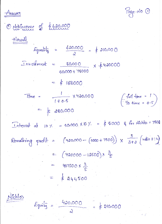 Answer Page No ③ o Nebincome of $420,000 Howell Equality 420,000 - $ 210,000 Inves&ment 60,000 50,000 + 45000 X $420000 = $16