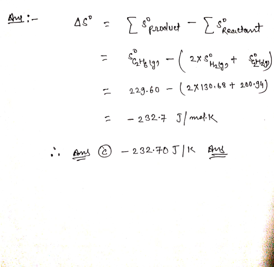 AS Σ produet Reactant 2X S 2X130 68 t 200.94) 223.60 - 232-7 Jmet 2 32.70 JKAn Ams