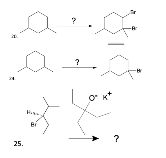 Br ? -Br 20. ? Br 24. K* Br ? 25.