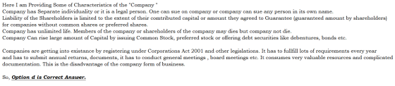 1 Here I am Providing Some of Characteristics of the Company Company has Separate individuality or it is a legal person. One