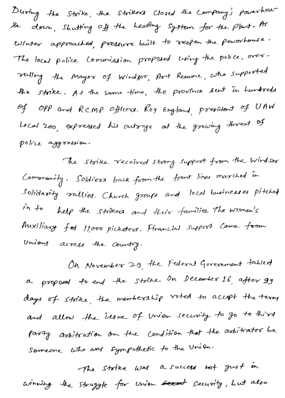 During the strike, the strikers closed the companys powerhou- se down, shutting off the heating system for the plant. As Win