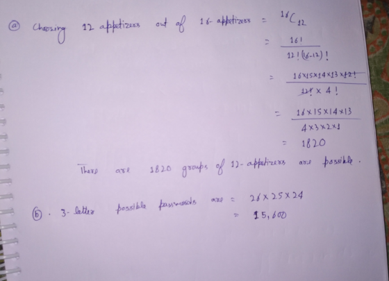 16C ₂2 12 appetizers out of 18- appetize83 Choosing 161 12! (16-12)! 16x15x14x13x+2! 12+ x 4 ! 16x15x14x13 4X3 X2X1 1820 ade