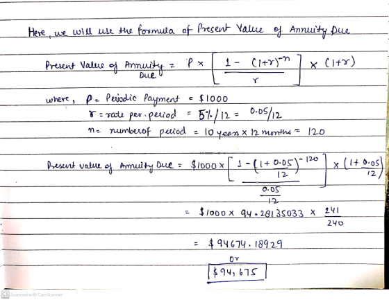 Here, we will use the formula of Present Value of Annuity Due Present Value of Annuity px 1 (1+r)-n 2 X (1+r) Due where, c P=