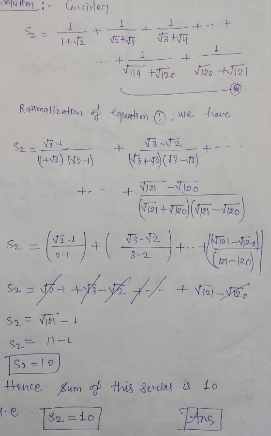 Solution ir Consider Tuttt- + 1+12 72713 J3tty + I + 119 t o 5120 tu1121 Rationalization of equation we have S2 = /2-2 & Bait