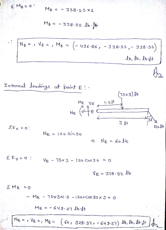 EMDEO Mo = - 338.55*1 MO -338.5 :- Noz, VDE, Mg = (-496.86, - 338.55,- 338-55) Ab, lb, lb-ft Internal loadings at boint E- (