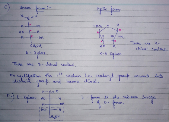 c) linear form :- cyclic form HOCH OH HOR H0 -*_* H on HO OH WO CH,OH, D- Xylose. |кі анч- chiral centers. L-D Xylose There a