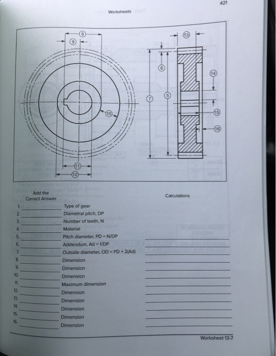 421 Worksheets Calculations 1 2. 3 4 5. 6. 8 Add the Correct Answer Type of gear Diametral pitch, DP Number of teeth, N Mater