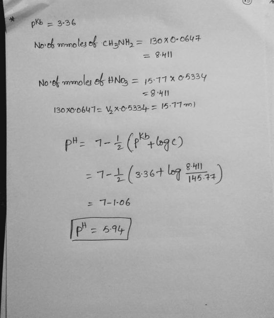 pKb = 3-36 mmoles of CH3NH2-130xo-0647 No ef mmoles ef BD577x 33 130ΧΟ,064าะ ½XO, 5334= 15-11m) = 8.HI 14 5 구구 - 7-1-06