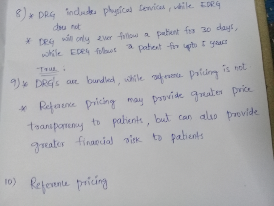 EDRE 8) DRE includes physical services, while does not * DRG will only ever follow a patient for 30 days, while EDRG follows
