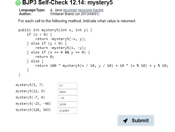 O BJP3 Self-Check 12.14: mystery5 Language/Type: 血Java recursion recursive tracing Whitaker Brand (on 2013/04/01) Author: For