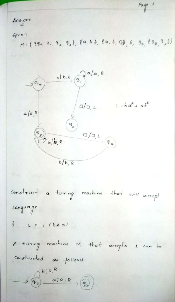 Ρογ Given a/a, R bl b,R ala,R 9, 4 94 b/b, R Cons,ud a turing machine that wit ace ent A turinamachne M that accepts L can be
