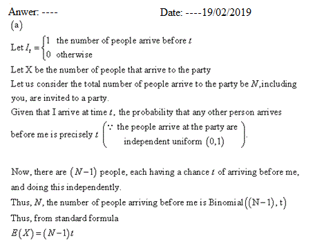Date: --19/02/2019 thenumber of people arrive before t 0 otherwise Let X be the number of people that arrive to the party Let
