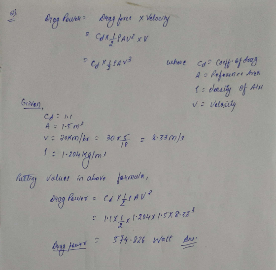 & XZ SAV3 Drog Powen? Drag force x Velocity JKI PAUR XV where A a Car Coeff. of drag Reference area I density of Air Griven,