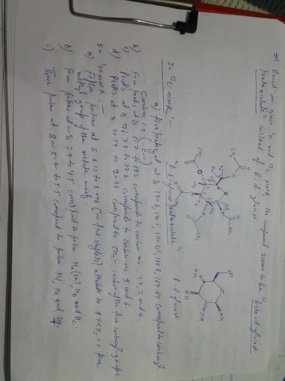 = Pared on given n and IIC NMR, the compound penta acetate instead of Bod glucose. seems to be hota -CH3 HL out COM 6 c) d)