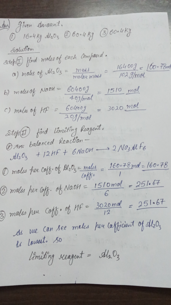 das given amount. molan mads 0 1604 kg A203 ② 60.4 kg (3) 60.4kg solution Stehlį find moles of each compaund. a) males of Al2