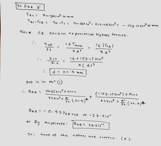 To find d TACE Su.cj3x103 Nimm TBC=T(B = TA-Tc sw.93x 103 - 210.08x163 15g.is, Js x103 Nimm Since CB section experiences hig