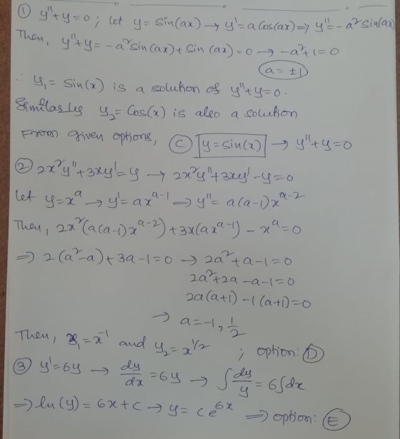 I ty=0; let y= sin(ax) y y=a Cos(ax) => ylt - a siu (92) Then, yt y=-a sin cax)+sin (ax)=0 -a²+1=0 a=&D 4, = sin(x) is a so