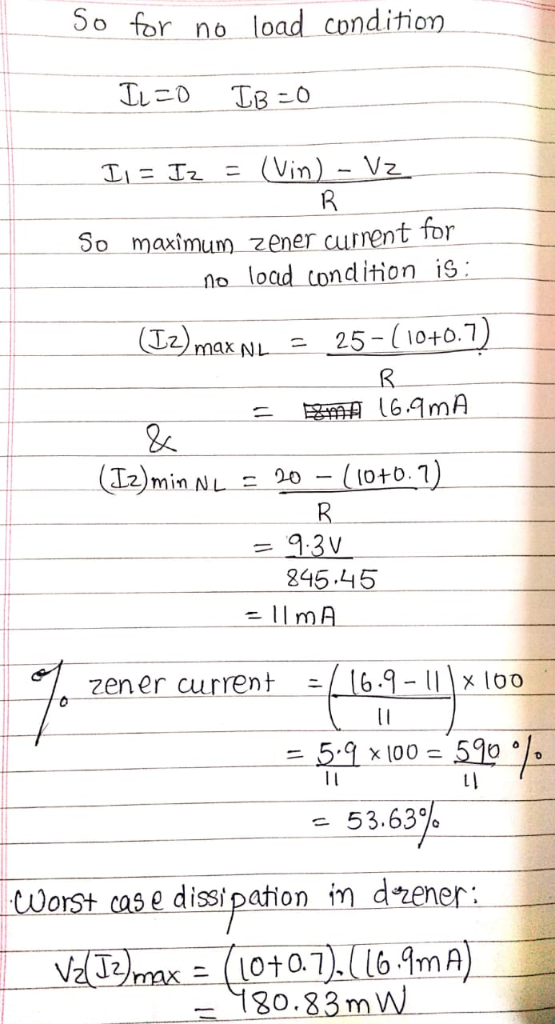 So for no load condi 012 So maximum zener curnen no load condition i9 ax NL -25-(10+0.7 既翮16.1 mA 45.45 zener current16.9-x l