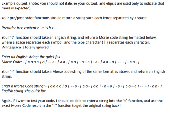 Example output: (note: you should not italicize your output, and elipsis are used only to indicate that more is expected) You