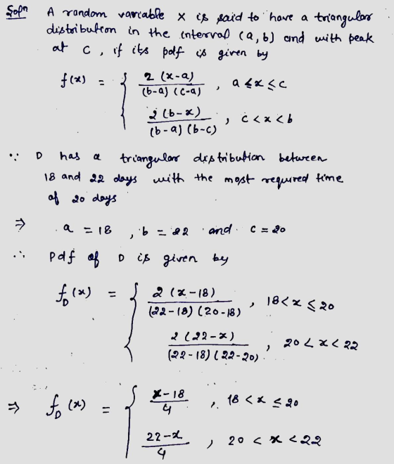 Sopa A random variable x is said to have a triangular distribution in the interval (a, b) and with peak c , if its polf is gi
