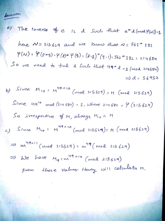 a) The Invexce hee N= 215629 and we lono a taatN=561*183 lb) Since Mo M (mod 25 62) M (mo 215 62 Since M,M (moR 215624) mod56