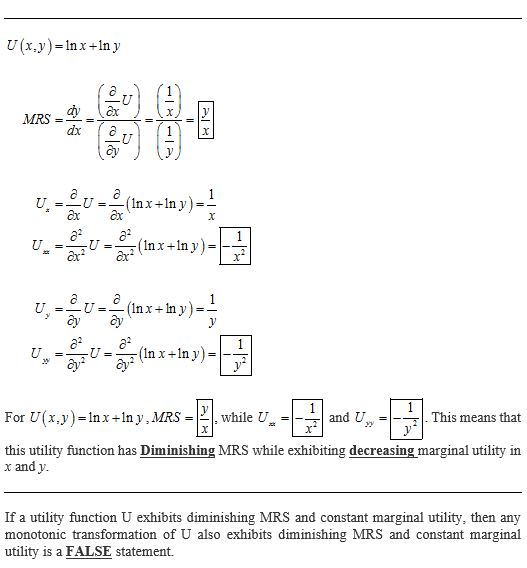 U(x,y)=lnx +In y MRS- For U(X.) – Inx+1n y, MRS = ).while U-- and U. - This means that this utility function has Diminishing