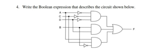 4. Write the Boolean expression that describes the circuit shown below.