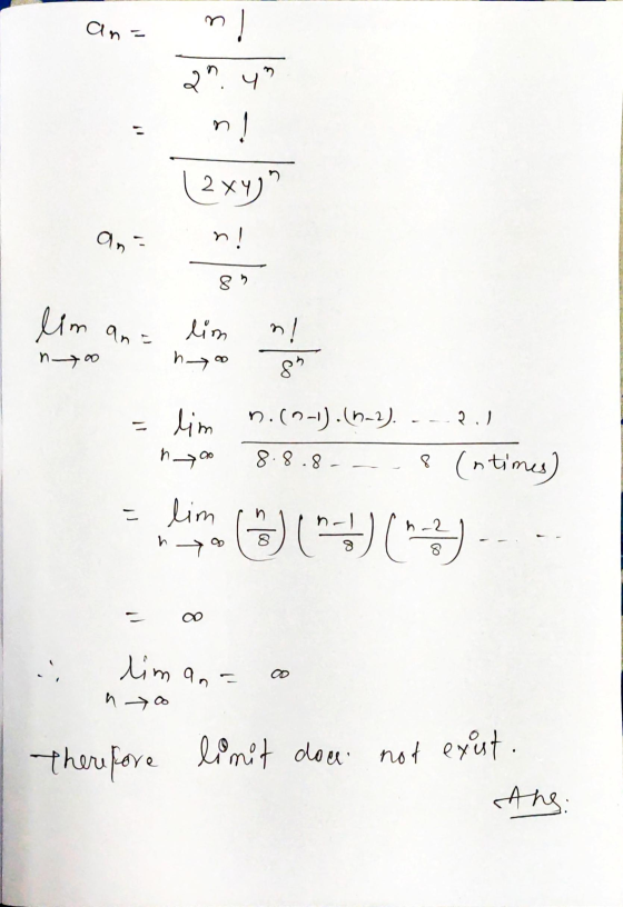 an= 2 4 n! (2x) an n! 85 lim ana lim ho n! 85 no n.(2-).(5-2). -2.) lim no 8.8.8 p (n times) = lim n 2. nya (n) ( 8 limant